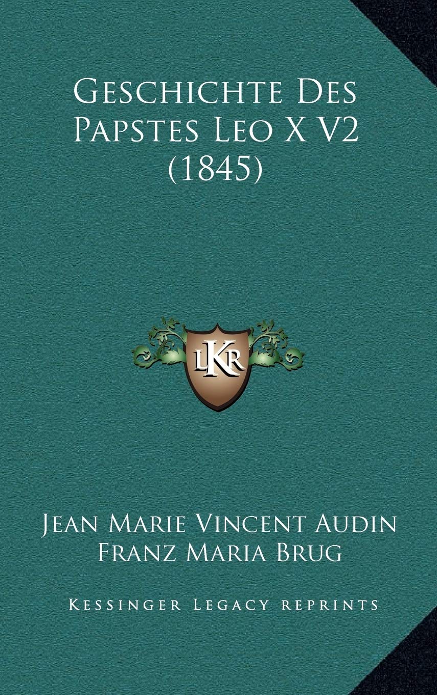 Geschichte Des Papstes Leo X V2 (1845) Contemporary literature
