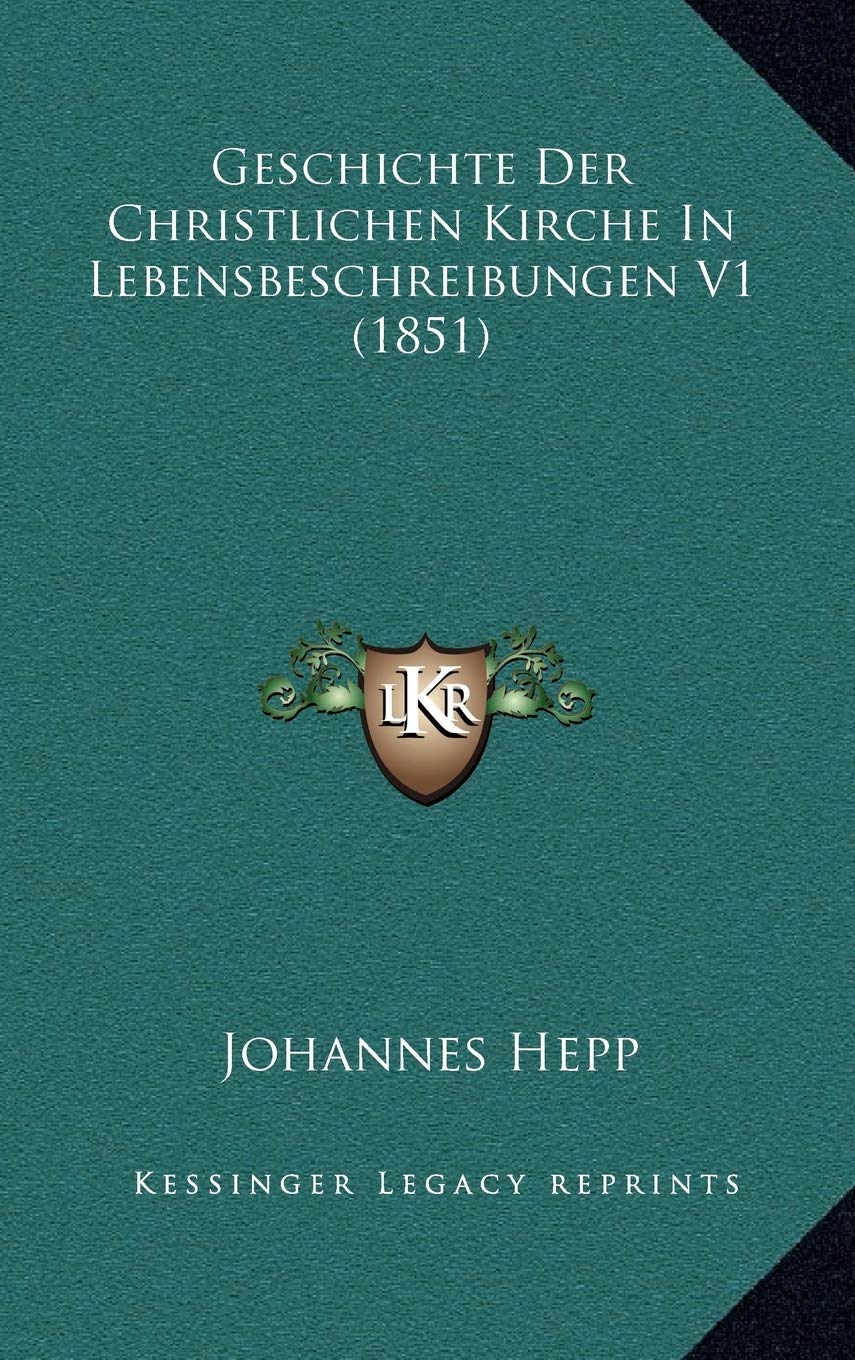 Geschichte Der Christlichen Kirche In Lebensbeschreibungen V1 (1851) Contemporary literature