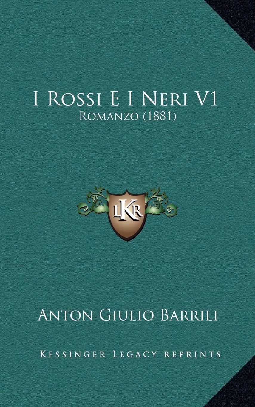 I Rossi E I Neri V1: Romanzo (1881) Contemporary literature