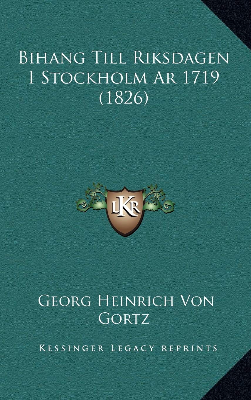 Bihang Till Riksdagen I Stockholm Ar 1719 (1826) Contemporary literature