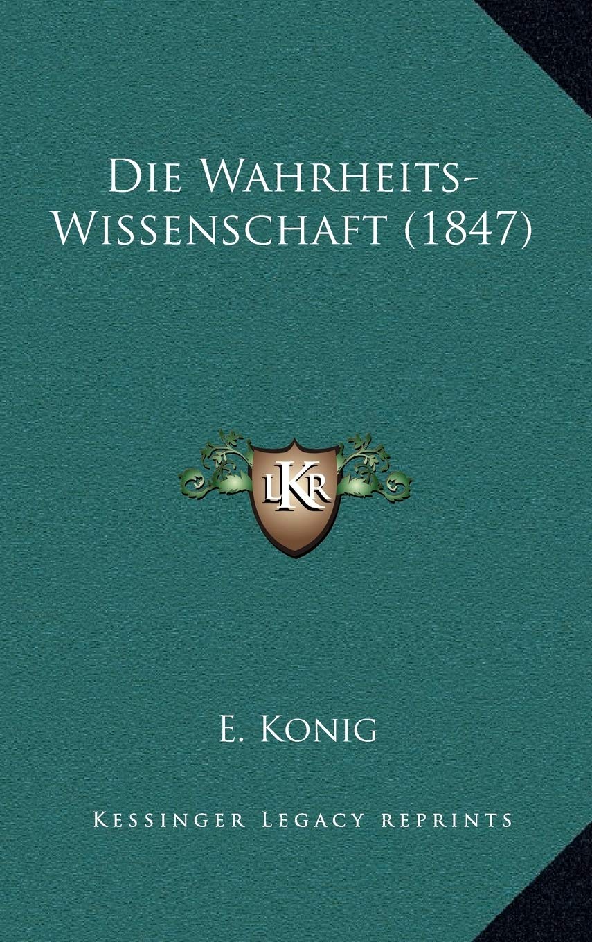 Die Wahrheits-Wissenschaft (1847) Contemporary literature