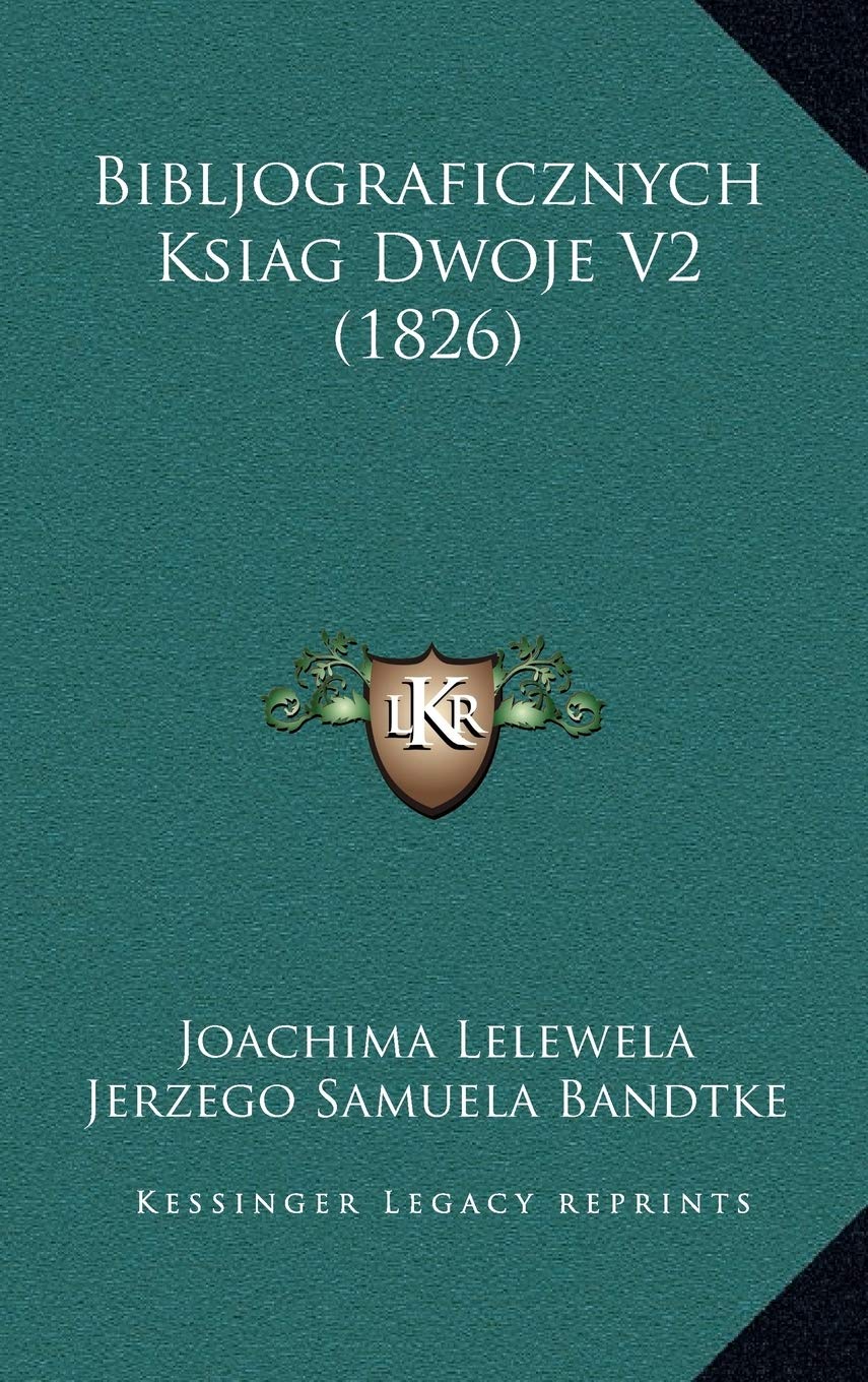 Bibljograficznych Ksiag Dwoje V2 (1826) Contemporary literature