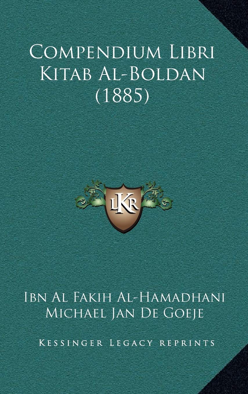 Compendium Libri Kitab Al-Boldan (1885) Contemporary literature