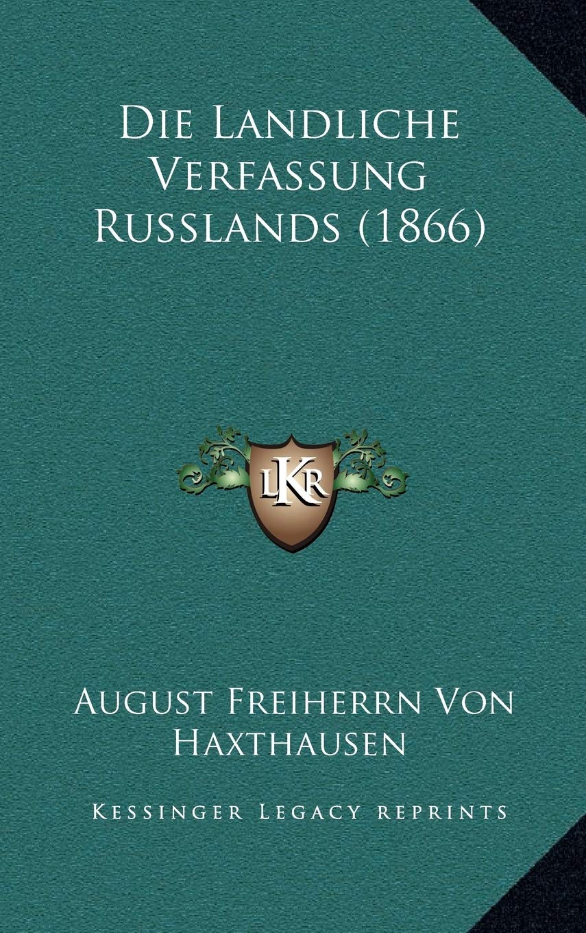 Die Landliche Verfassung Russlands (1866) Contemporary literature