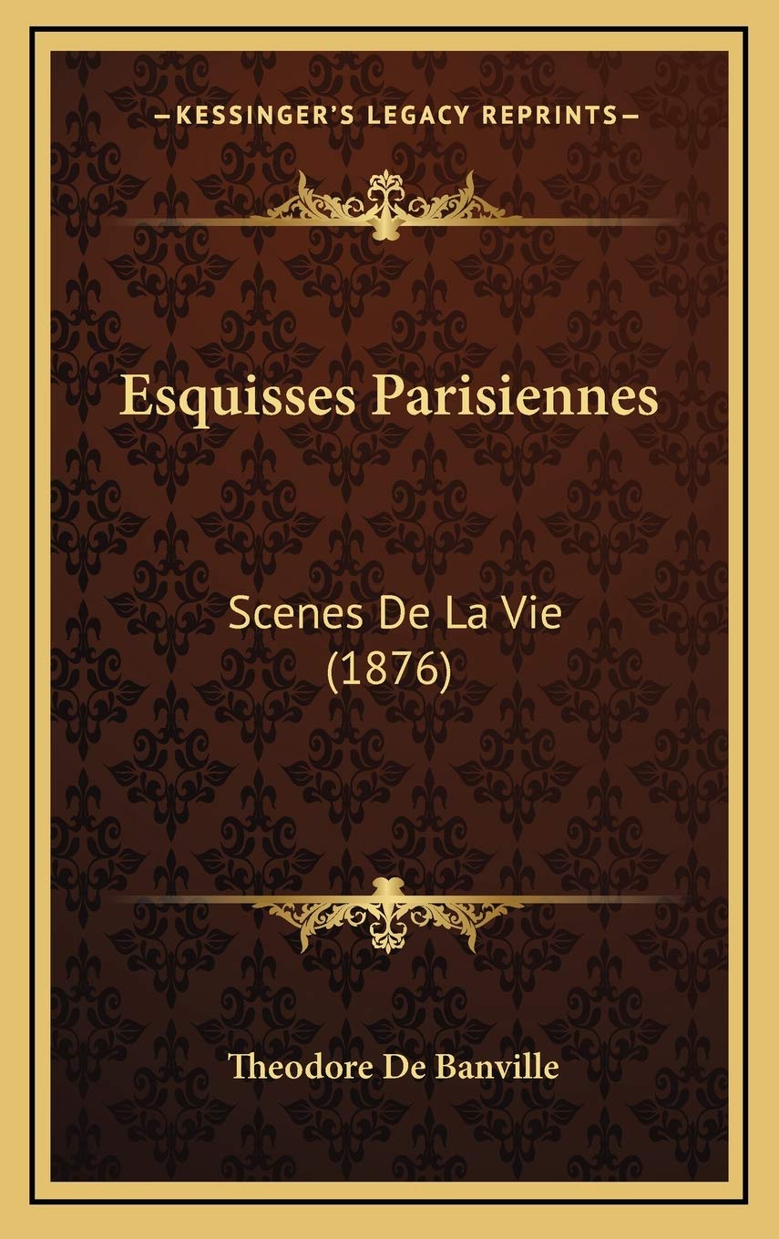 Esquisses Parisiennes: Scenes De La Vie (1876) Contemporary literature