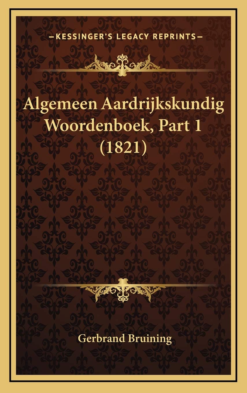 Algemeen Aardrijkskundig Woordenboek, Part 1 (1821) Contemporary literature