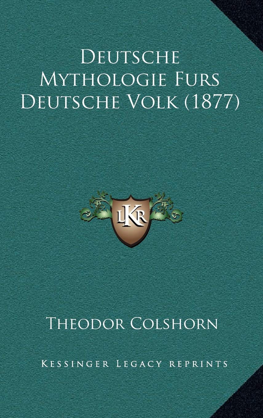 Deutsche Mythologie Furs Deutsche Volk (1877) Contemporary literature