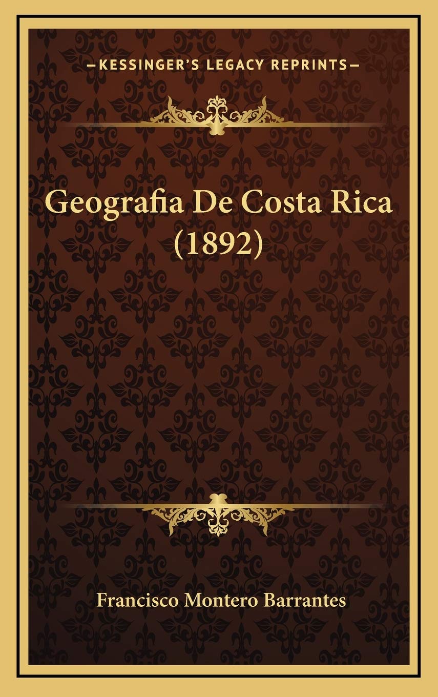 Geografia De Costa Rica (1892) Contemporary literature