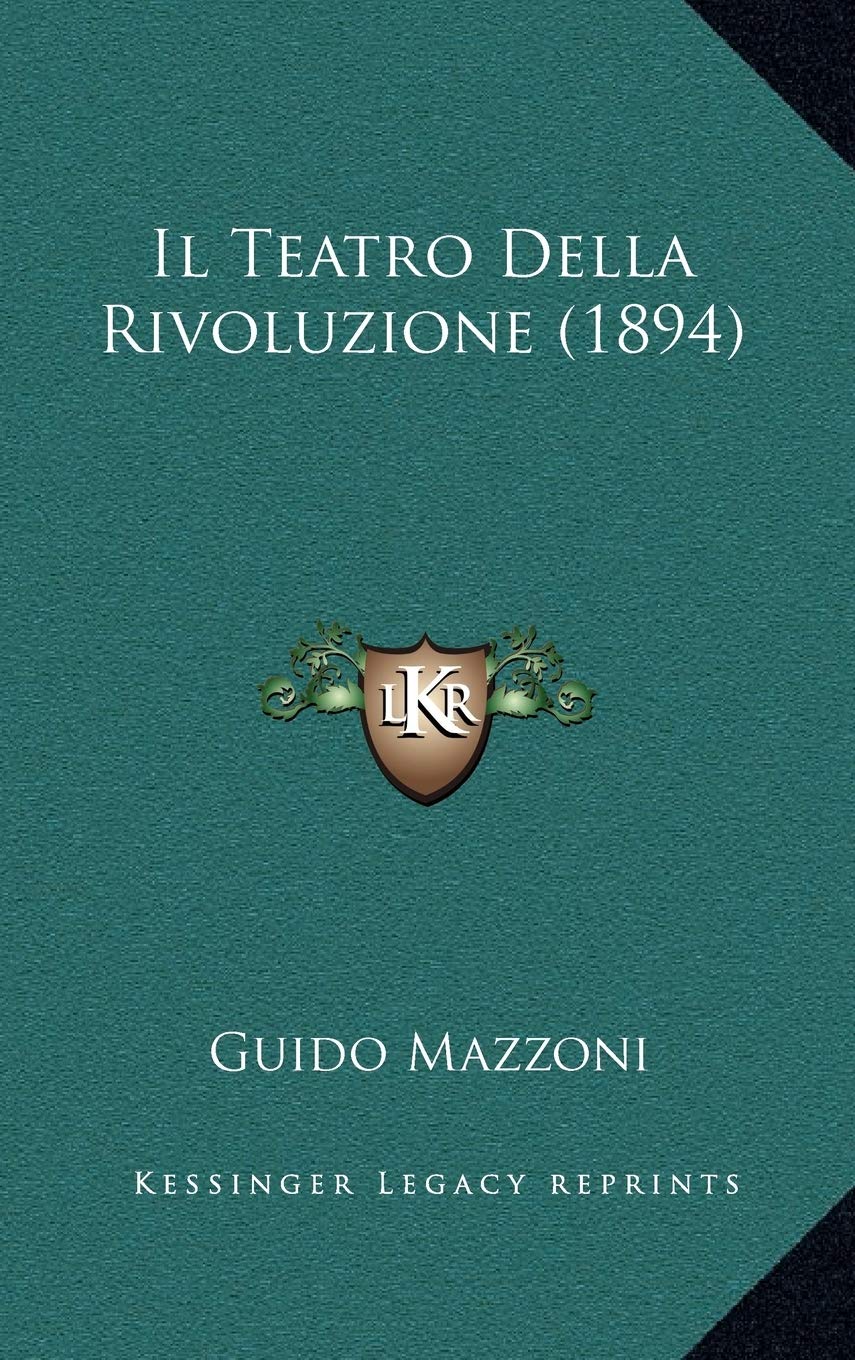 Il Teatro Della Rivoluzione (1894) Contemporary literature