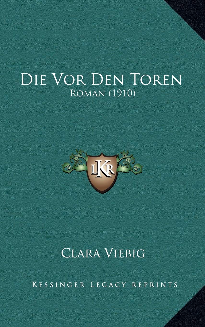 Die Vor Den Toren: Roman (1910) Contemporary literature