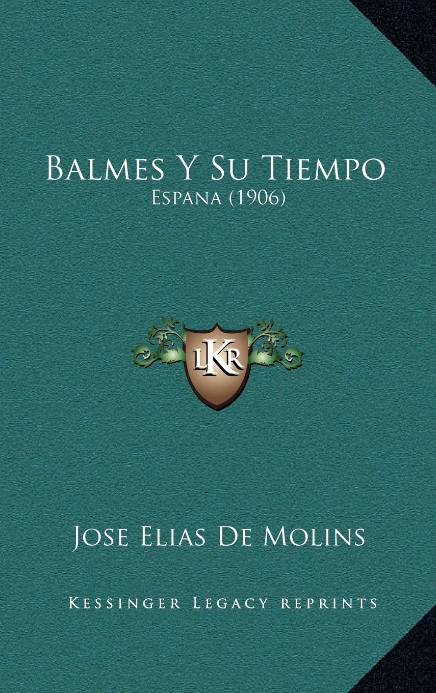 Balmes Y Su Tiempo: Espana (1906) Contemporary literature