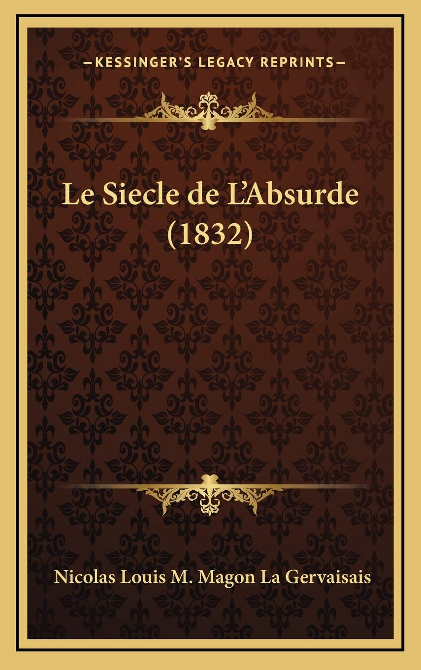 Le Siecle de L'Absurde (1832) Contemporary literature