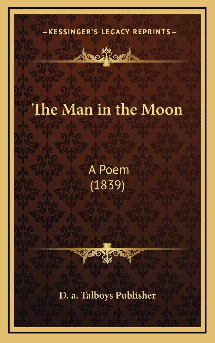 The Man in the Moon: A Poem (1839) Contemporary literature