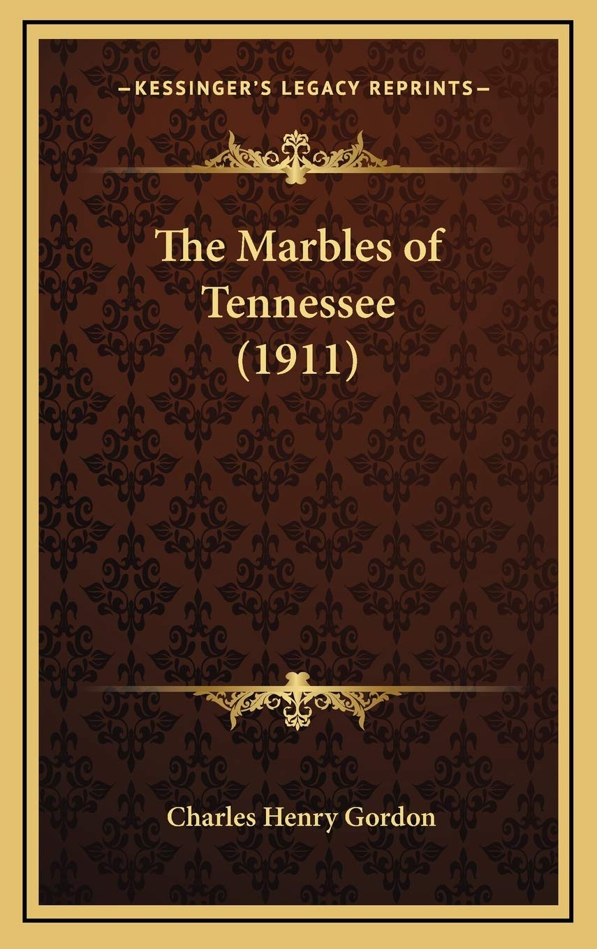 The Marbles of Tennessee (1911) Contemporary literature