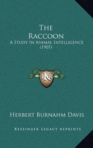 Product Image: The Raccoon: A Study in Animal Intelligence (1907)