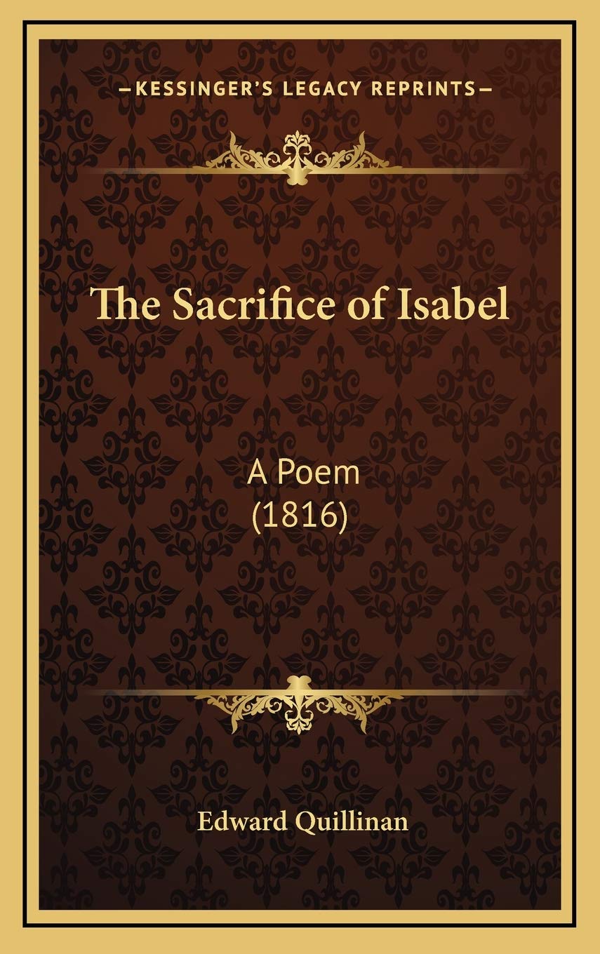 The Sacrifice of Isabel: A Poem (1816) Poetry