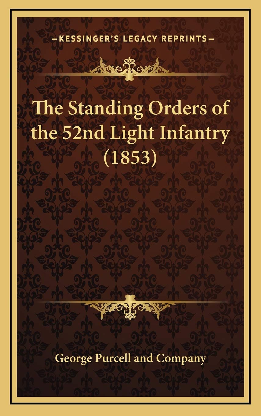 The Standing Orders of the 52nd Light Infantry (1853) Contemporary literature