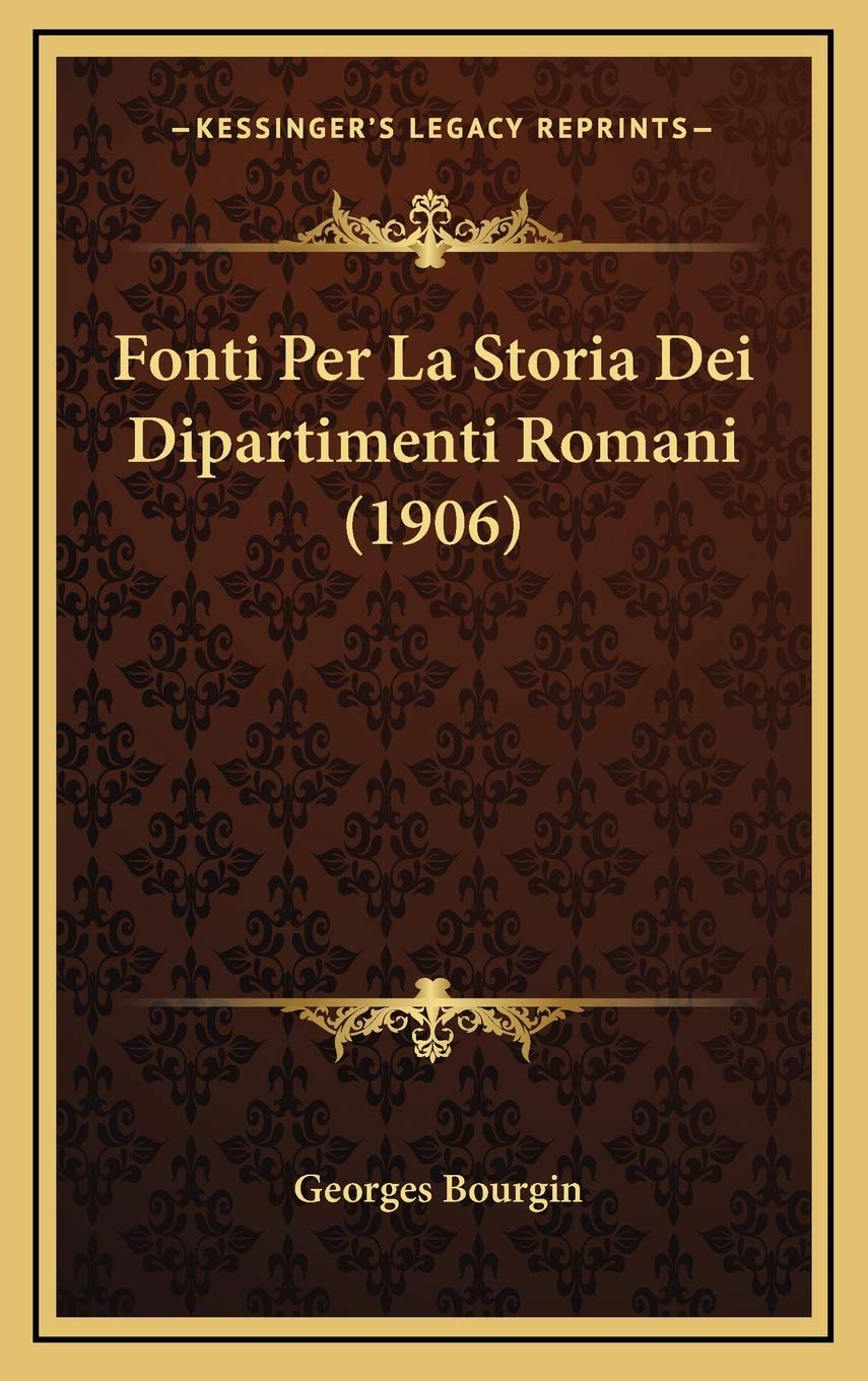 Fonti Per La Storia Dei Dipartimenti Romani (1906) Contemporary literature