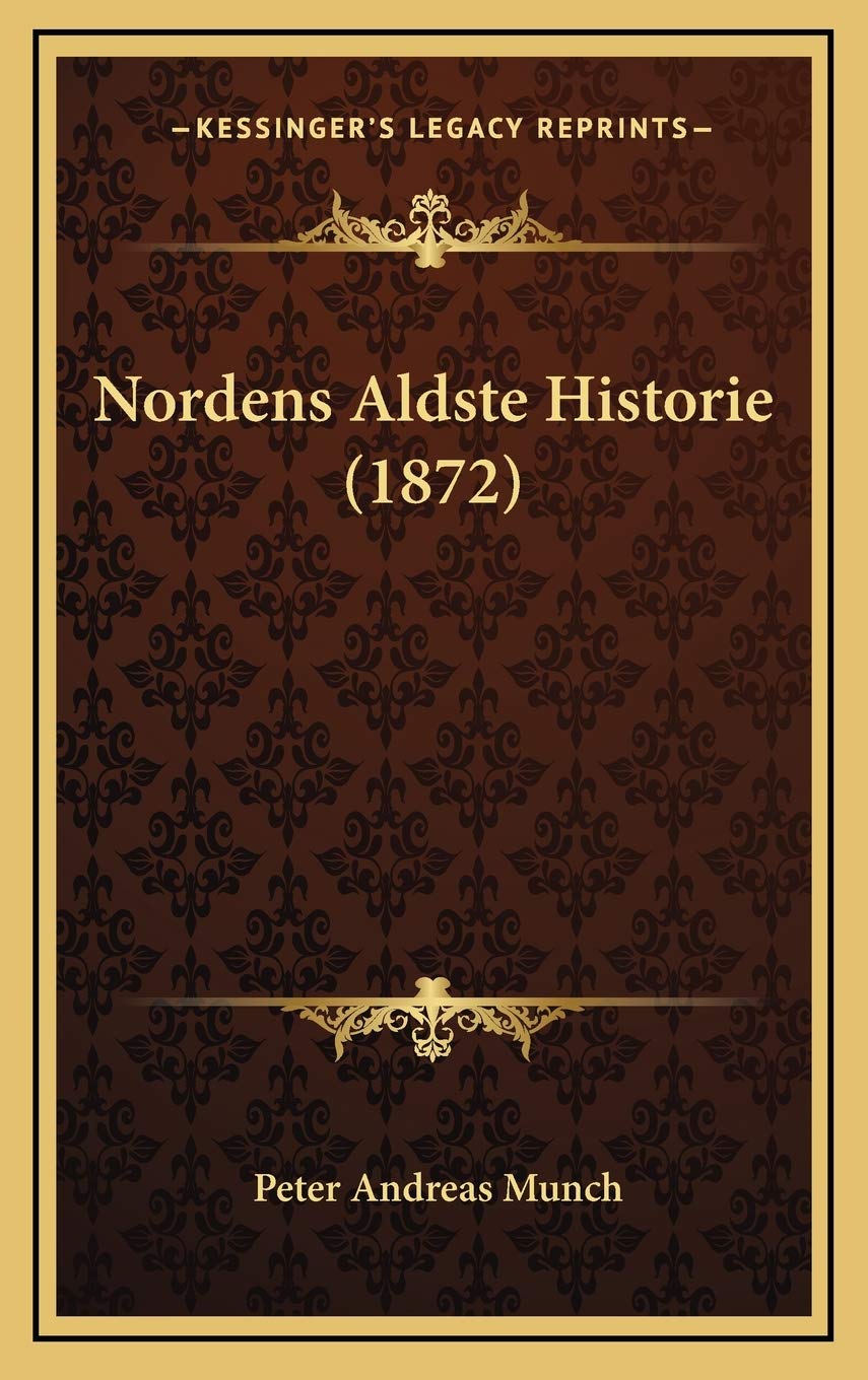 Nordens Aldste Historie (1872) Contemporary literature