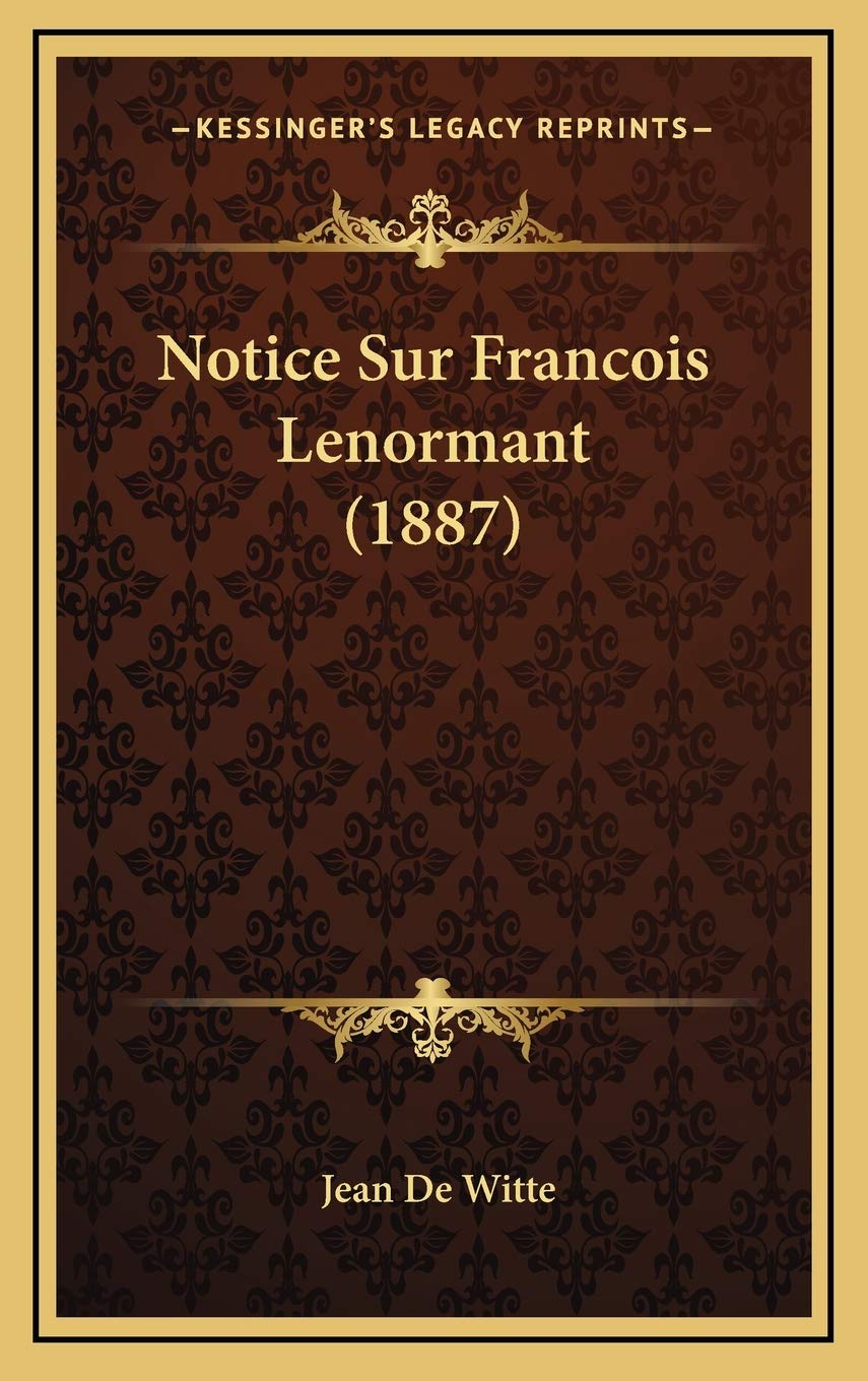 Notice Sur Francois Lenormant (1887) Contemporary literature