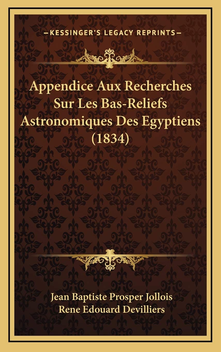 Appendice Aux Recherches Sur Les Bas-Reliefs Astronomiques Des Egyptiens (1834) Contemporary literature
