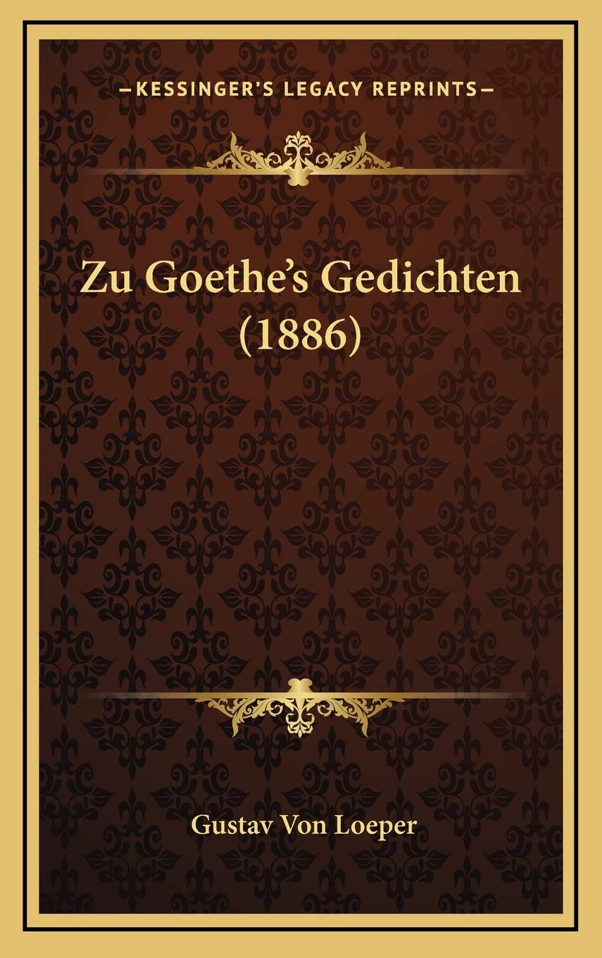 Zu Goethe's Gedichten (1886) Contemporary literature