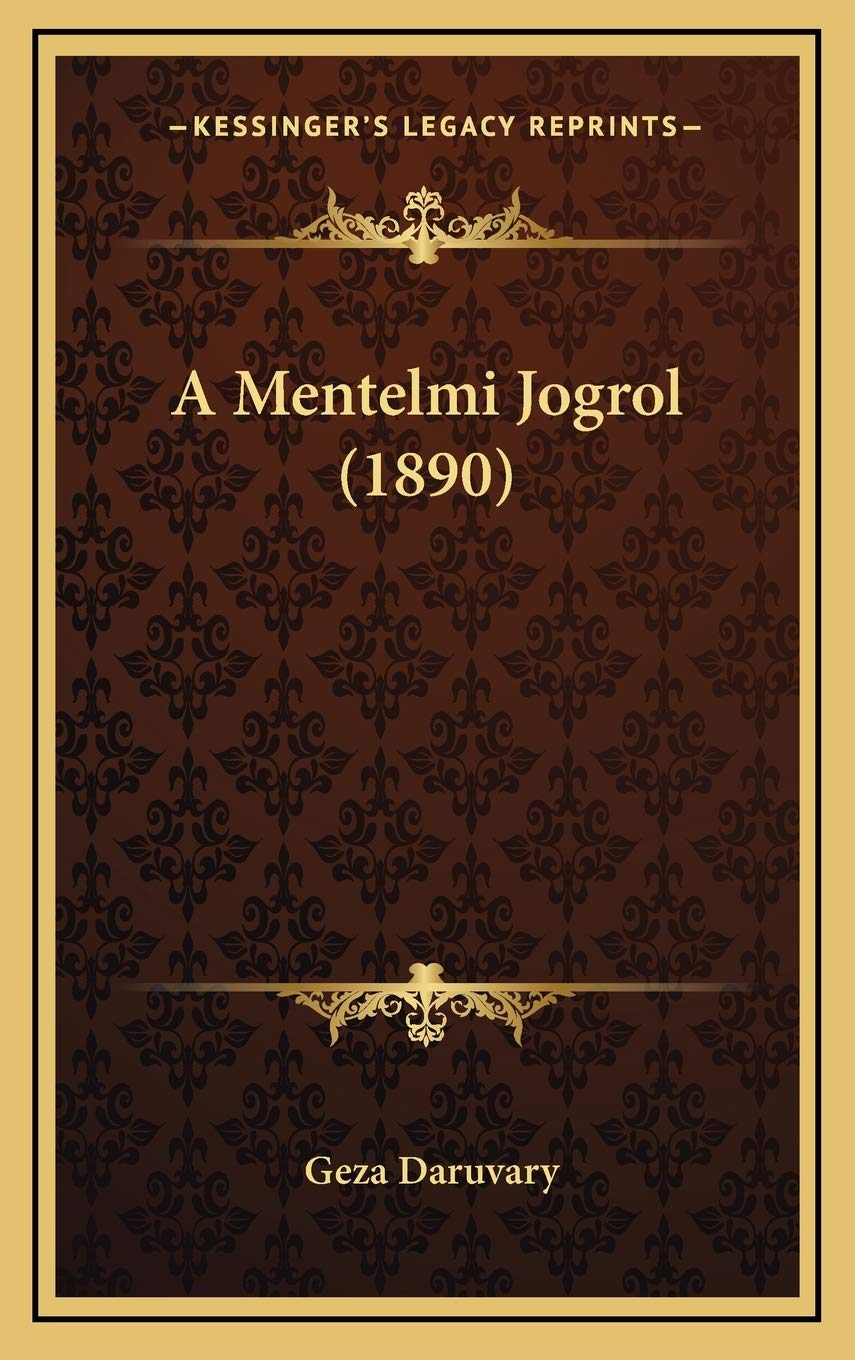 A Mentelmi Jogrol (1890) Contemporary literature