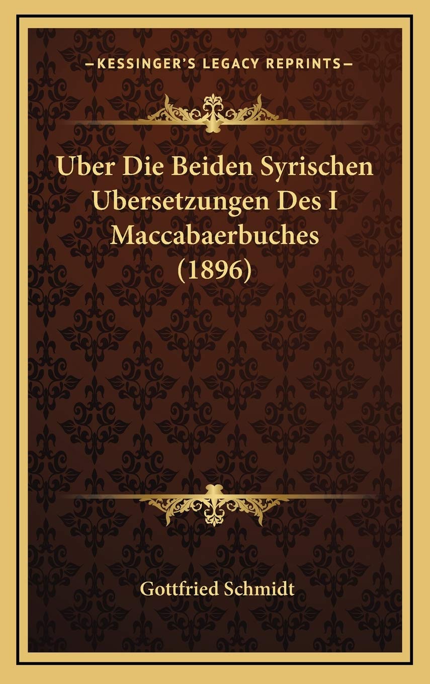 Uber Die Beiden Syrischen Ubersetzungen Des I Maccabaerbuches (1896) Contemporary literature