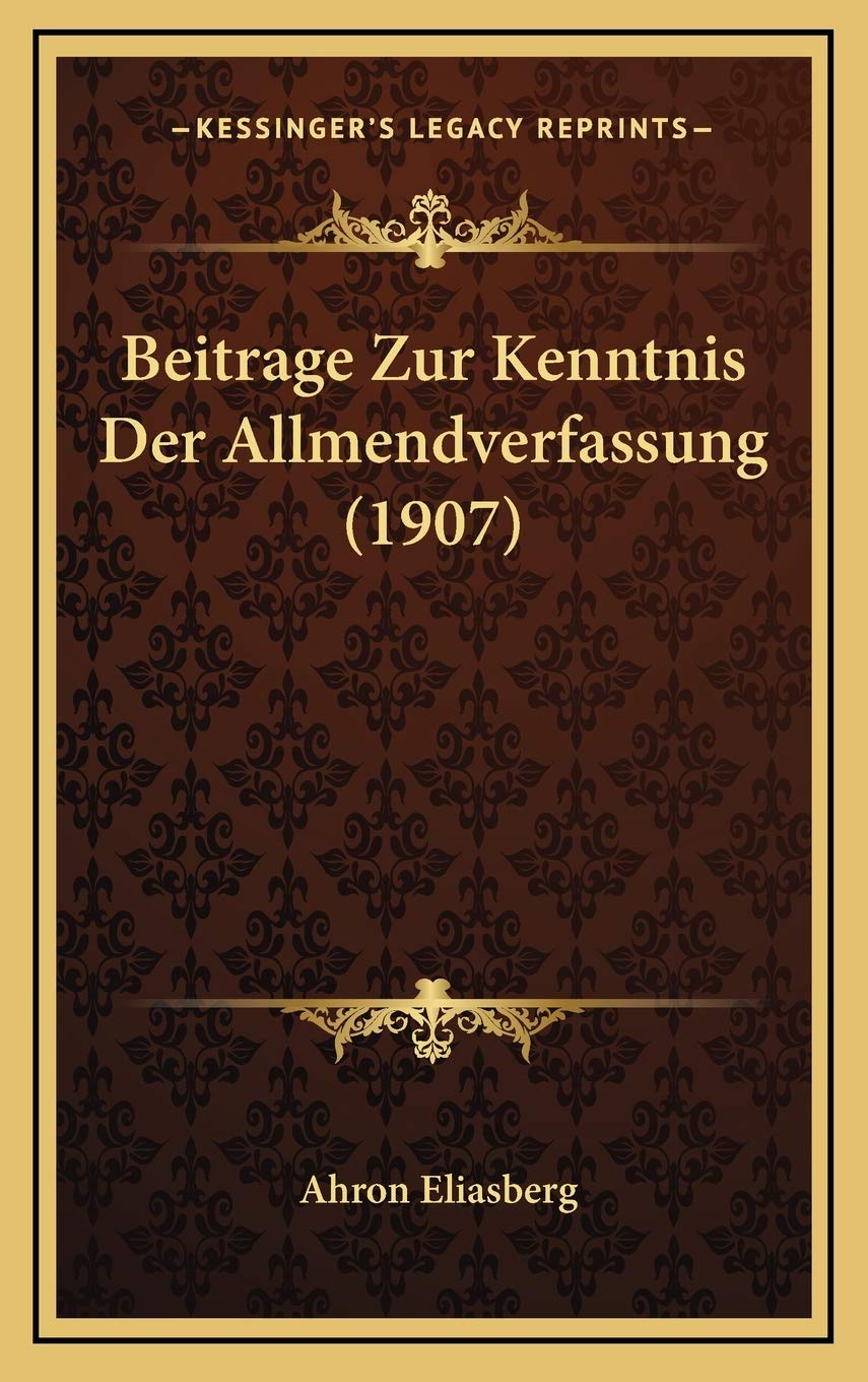 Beitrage Zur Kenntnis Der Allmendverfassung (1907) Contemporary literature
