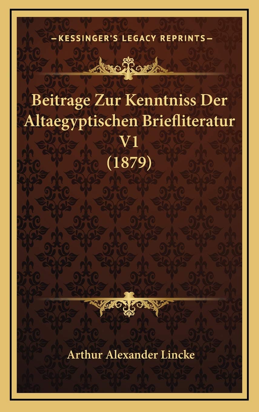 Beitrage Zur Kenntniss Der Altaegyptischen Briefliteratur V1 (1879) Contemporary literature