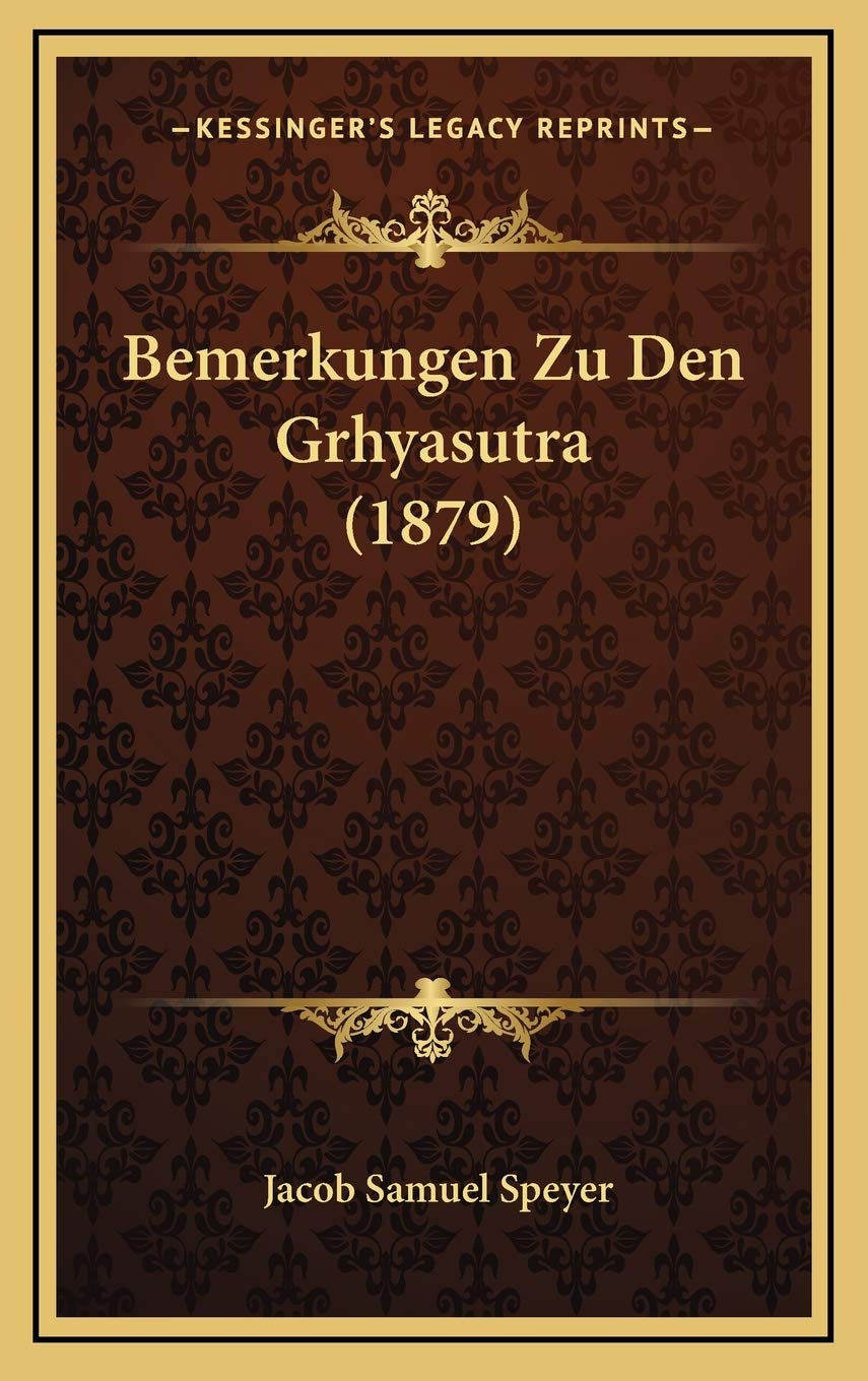 Bemerkungen Zu Den Grhyasutra (1879) Contemporary literature