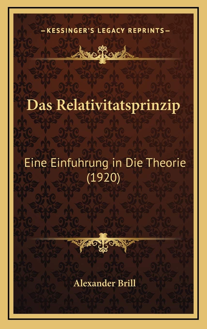 Das Relativitatsprinzip: Eine Einfuhrung in Die Theorie (1920) Contemporary literature