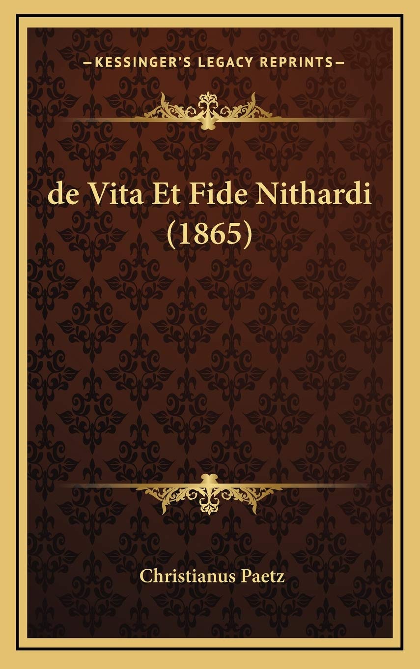 de Vita Et Fide Nithardi (1865) Contemporary literature