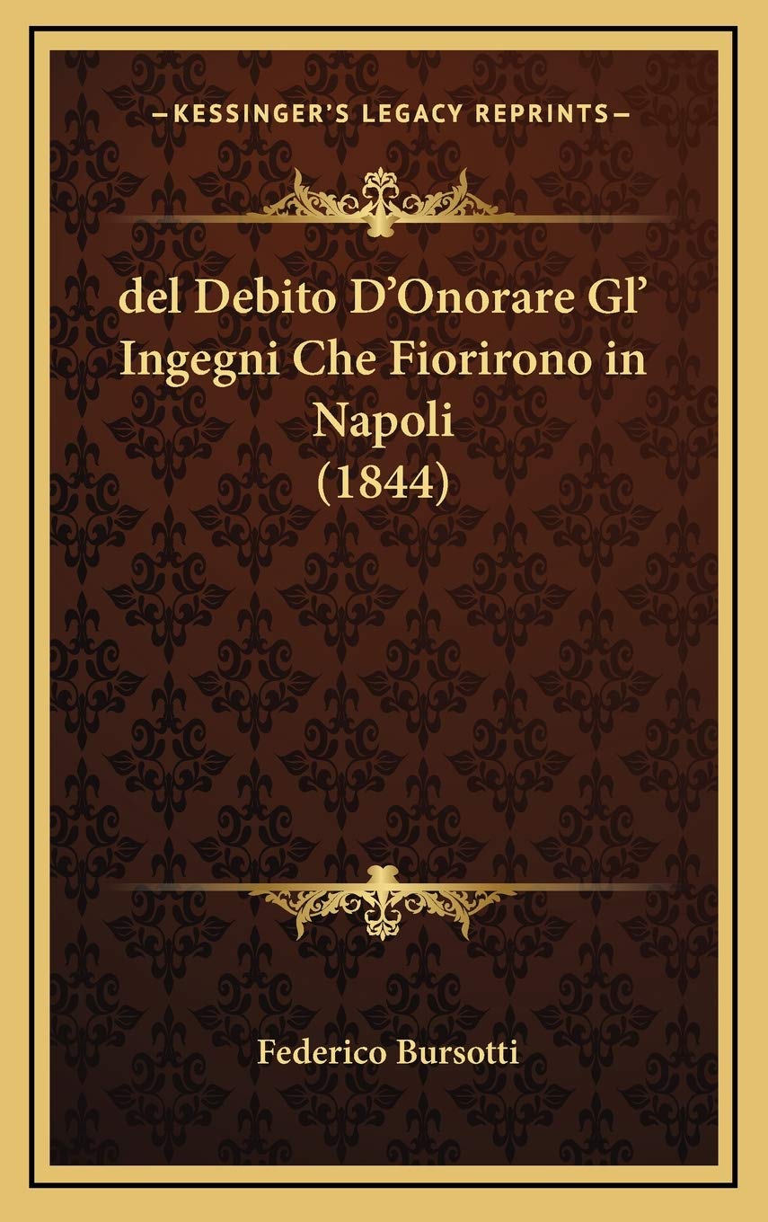 del Debito D'Onorare Gl' Ingegni Che Fiorirono in Napoli (1844) Contemporary literature