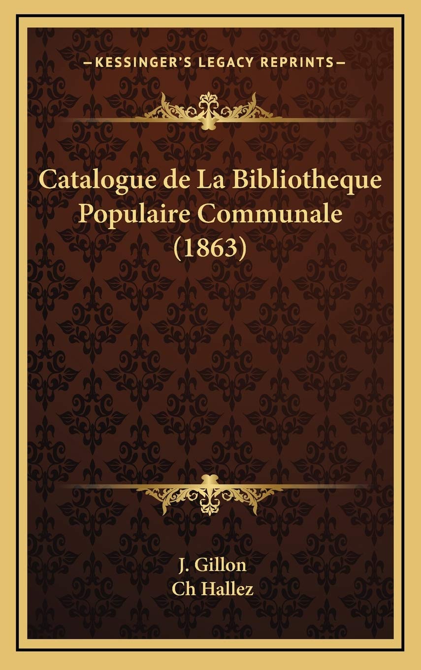 Catalogue de La Bibliotheque Populaire Communale (1863) Contemporary literature