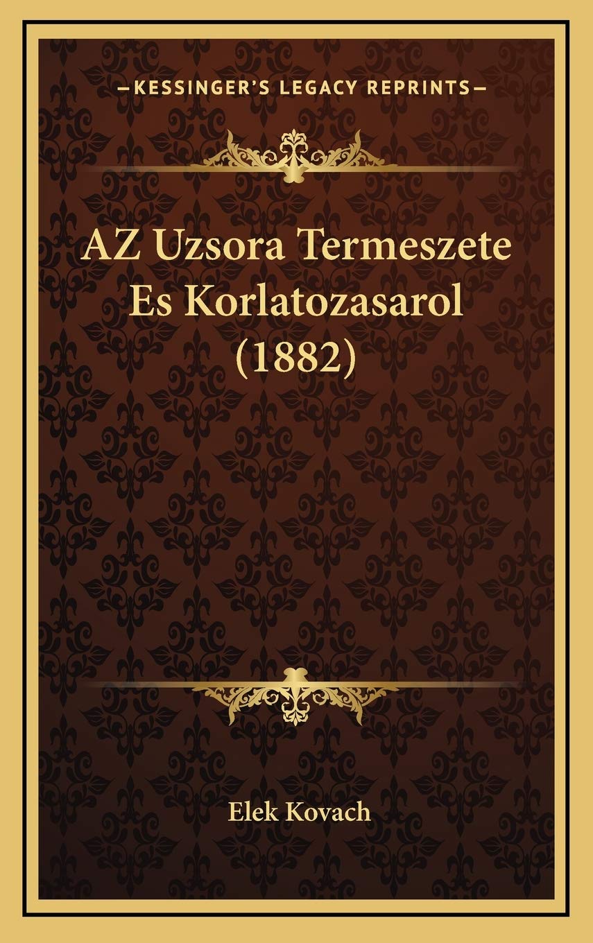 AZ Uzsora Termeszete Es Korlatozasarol (1882) Contemporary literature