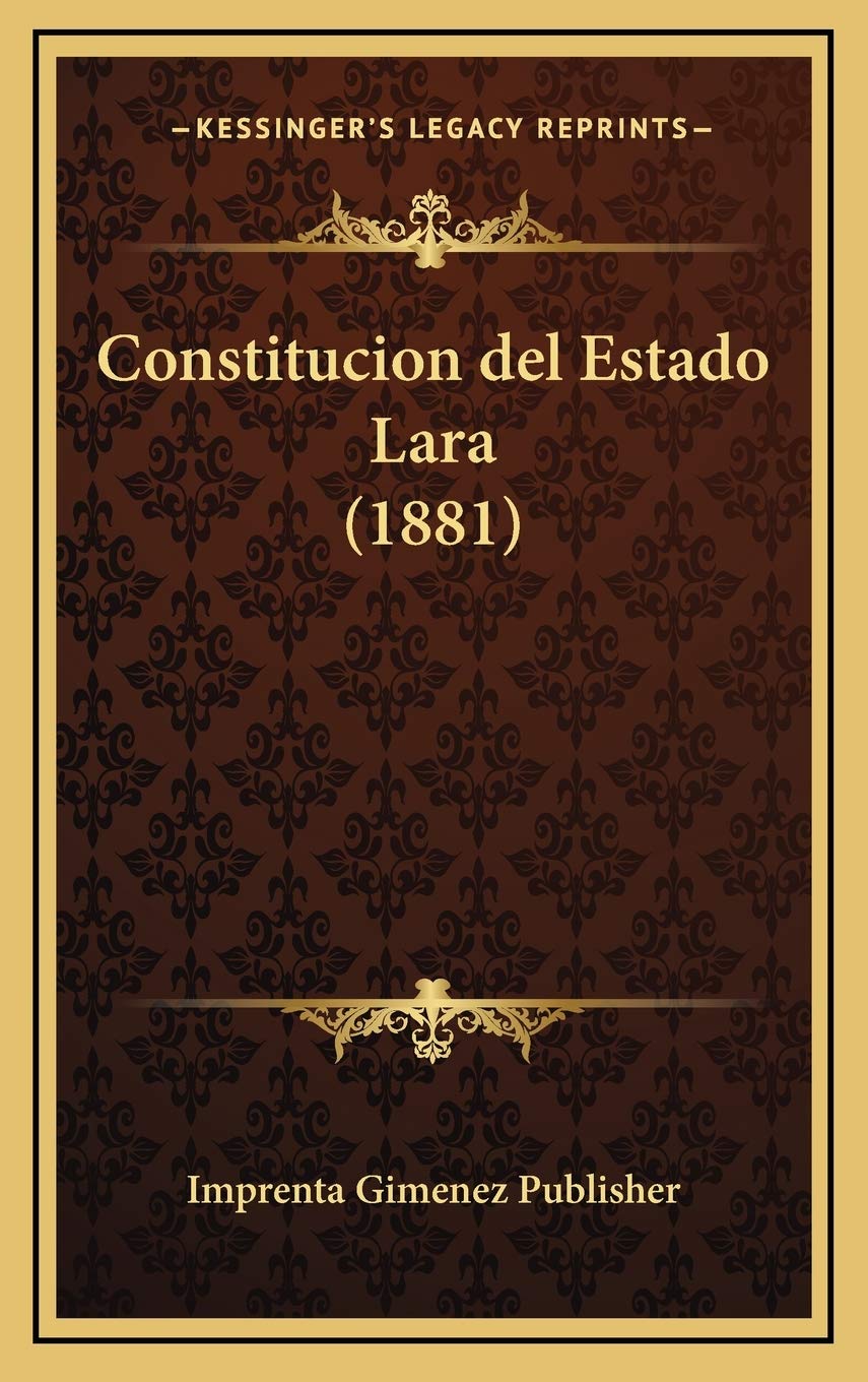 Constitucion del Estado Lara (1881) Contemporary literature