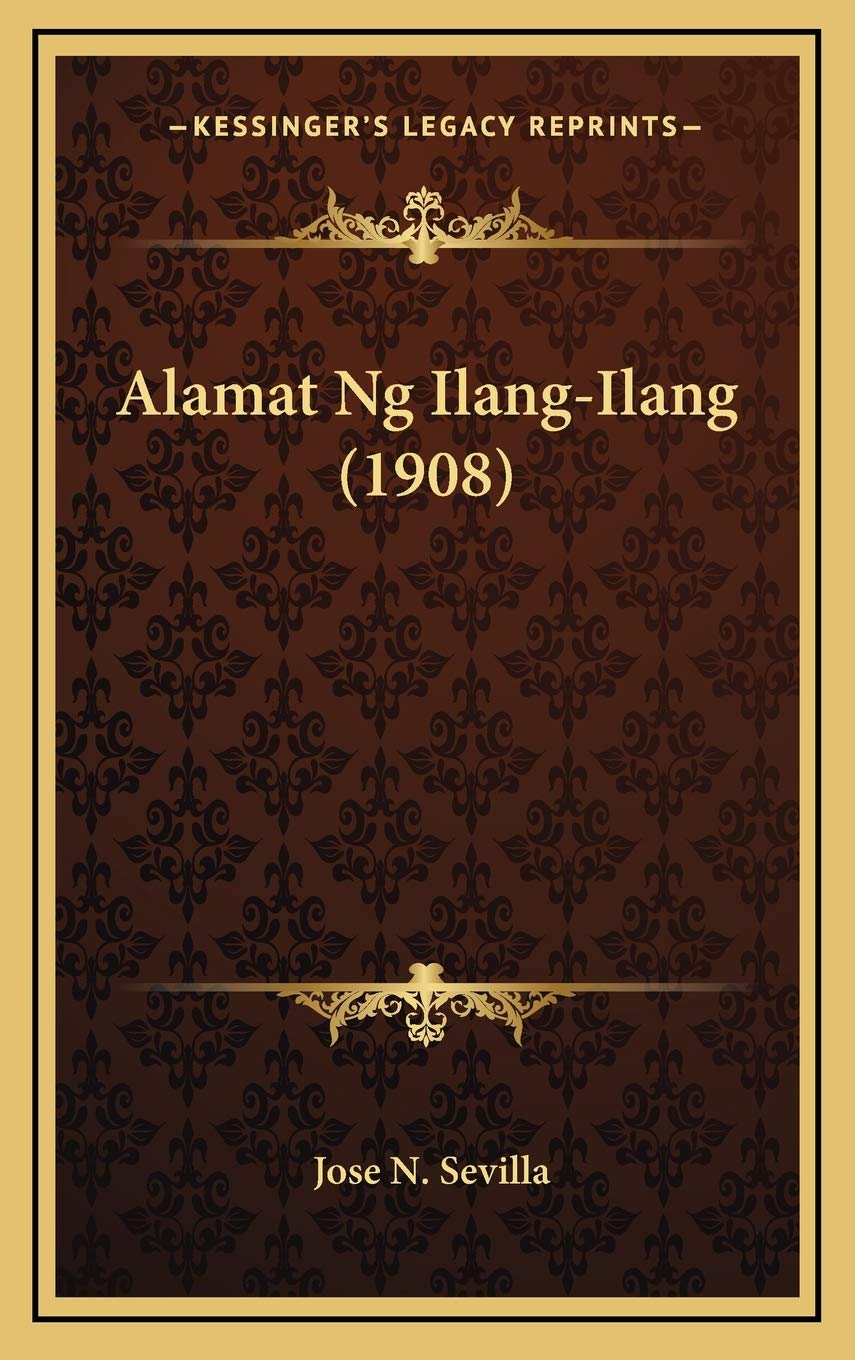 Alamat Ng Ilang-Ilang (1908) Contemporary literature