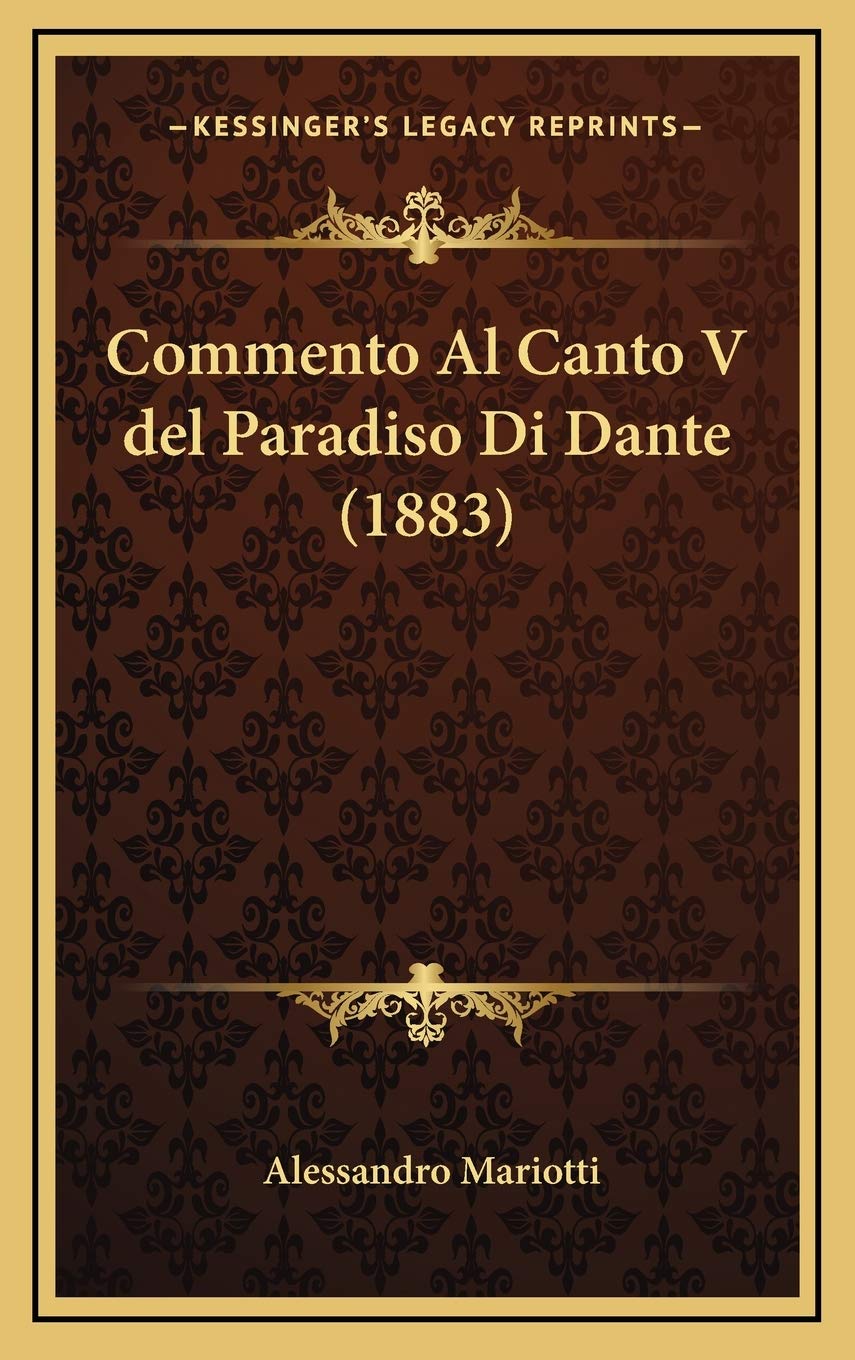 Commento Al Canto V del Paradiso Di Dante (1883) Contemporary literature