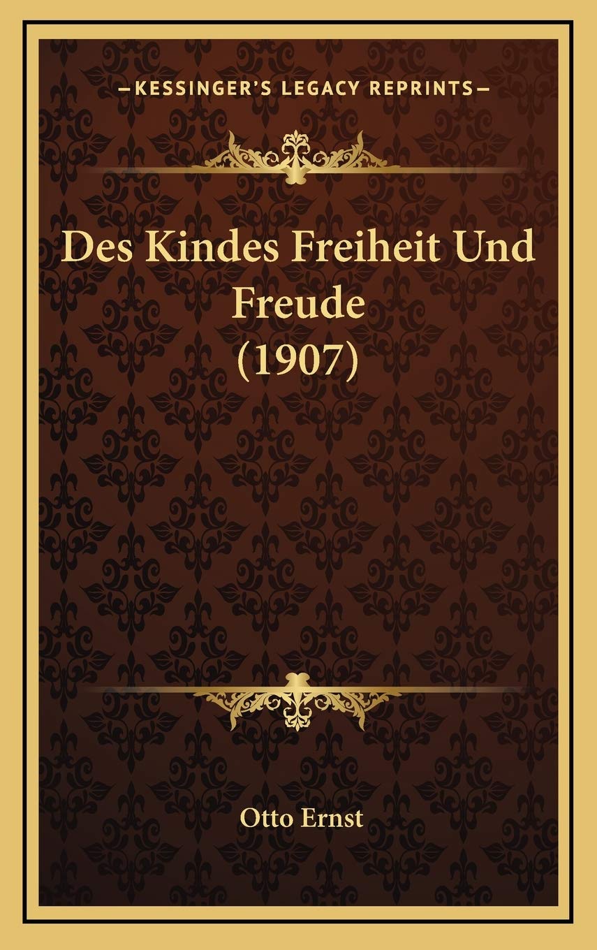 Des Kindes Freiheit Und Freude (1907) Contemporary literature