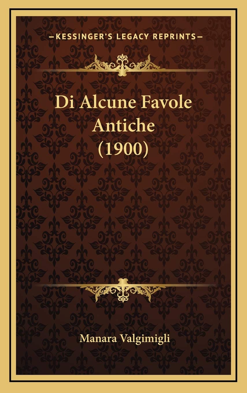 Di Alcune Favole Antiche (1900) Contemporary literature