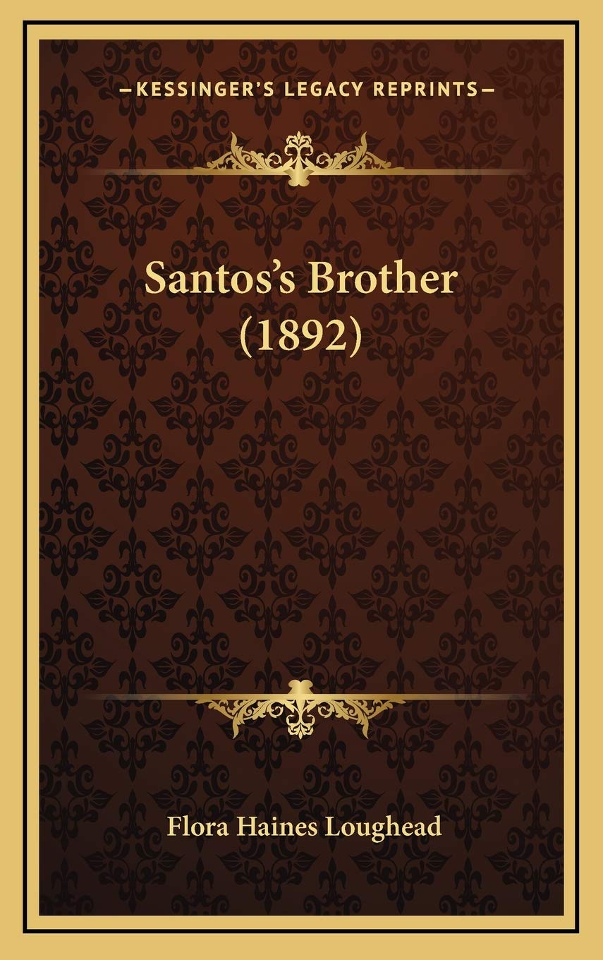 Santos's Brother (1892) Contemporary literature