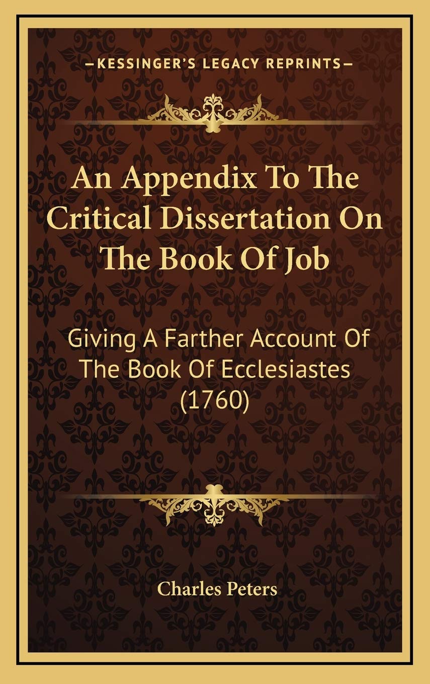 An Appendix To The Critical Dissertation On The Book Of Job: Giving A Farther Account Of The Book Of Ecclesiastes (1760) Contemporary literature Books