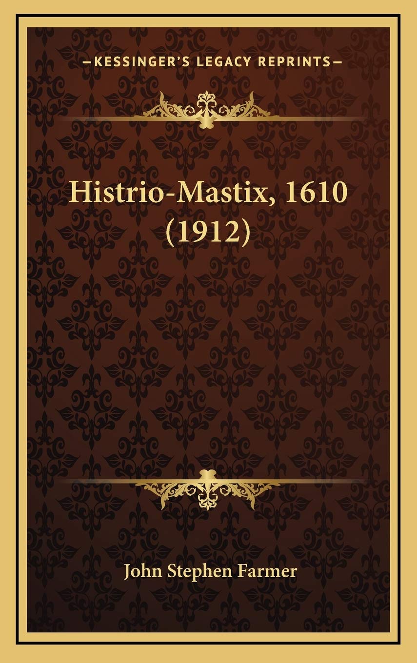 Product Image: Histrio-Mastix, 1610 (1912)