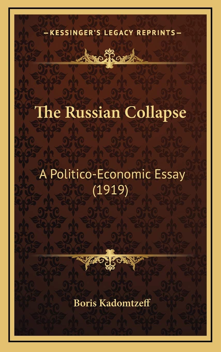The Russian Collapse: A Politico-Economic Essay (1919) Contemporary literature