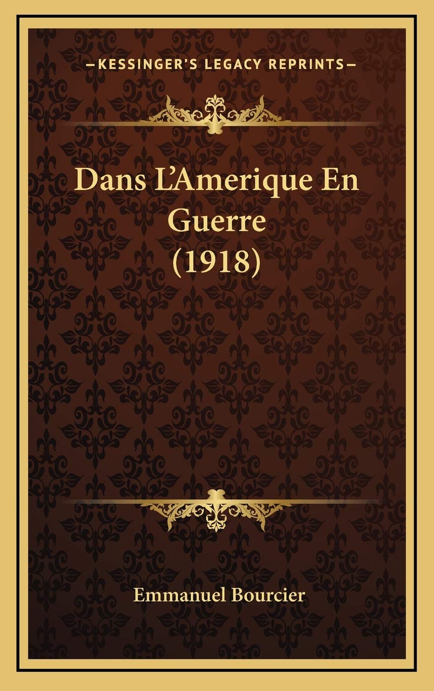 Dans L'Amerique En Guerre (1918) Contemporary literature