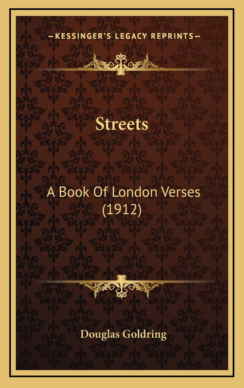 Streets: A Book Of London Verses (1912) Contemporary literature