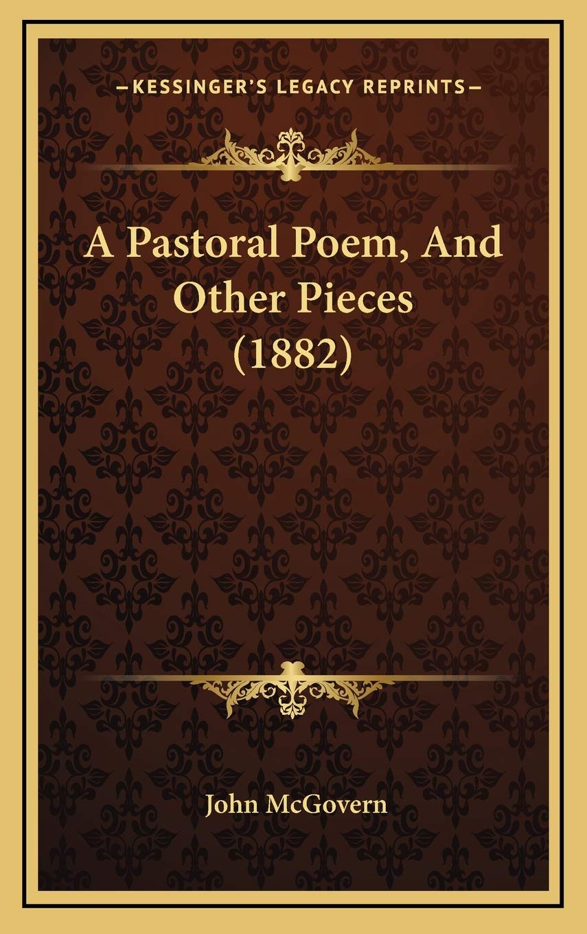 A Pastoral Poem, And Other Pieces (1882) Contemporary literature