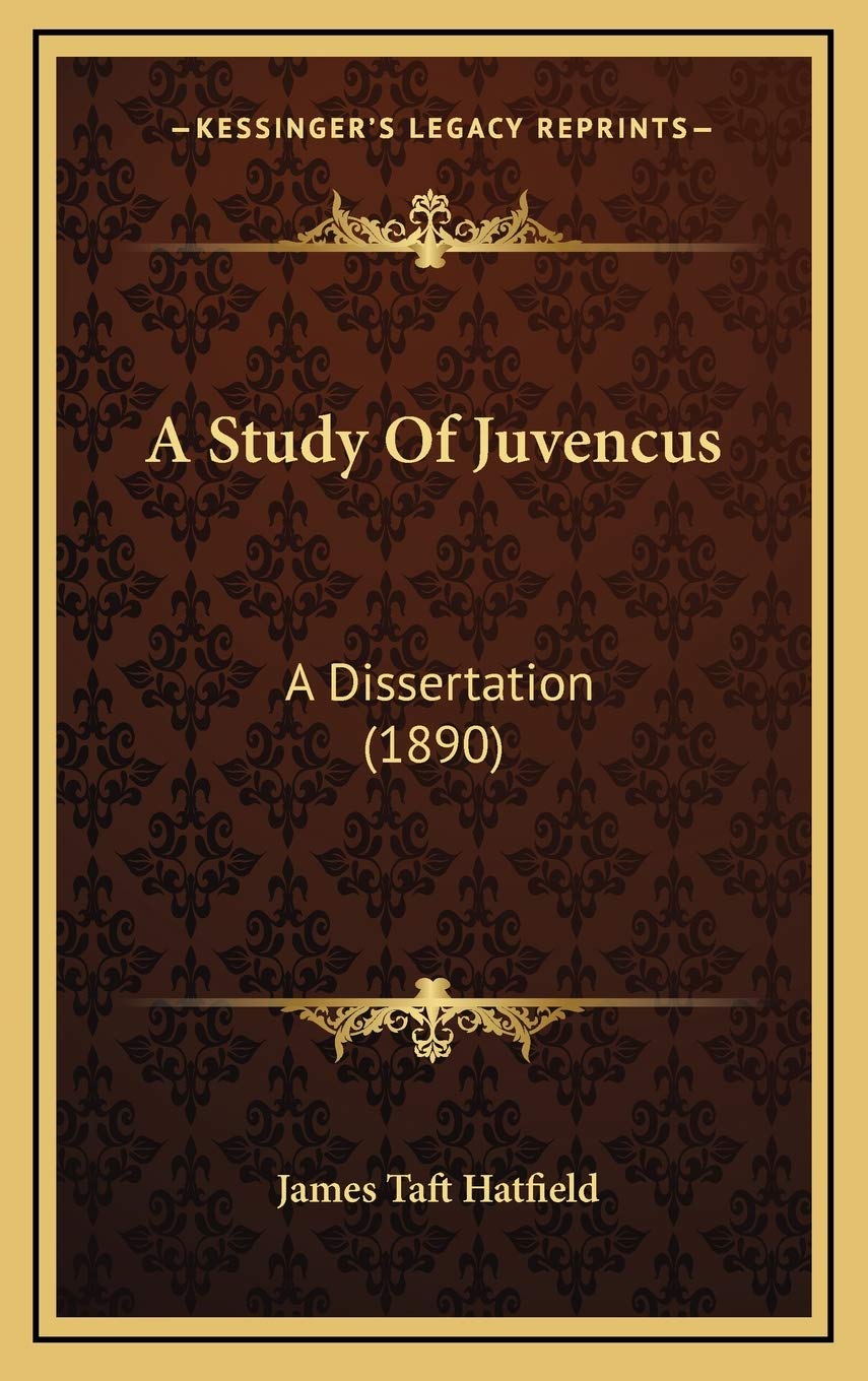 Product Image: A Study Of Juvencus: A Dissertation (1890)