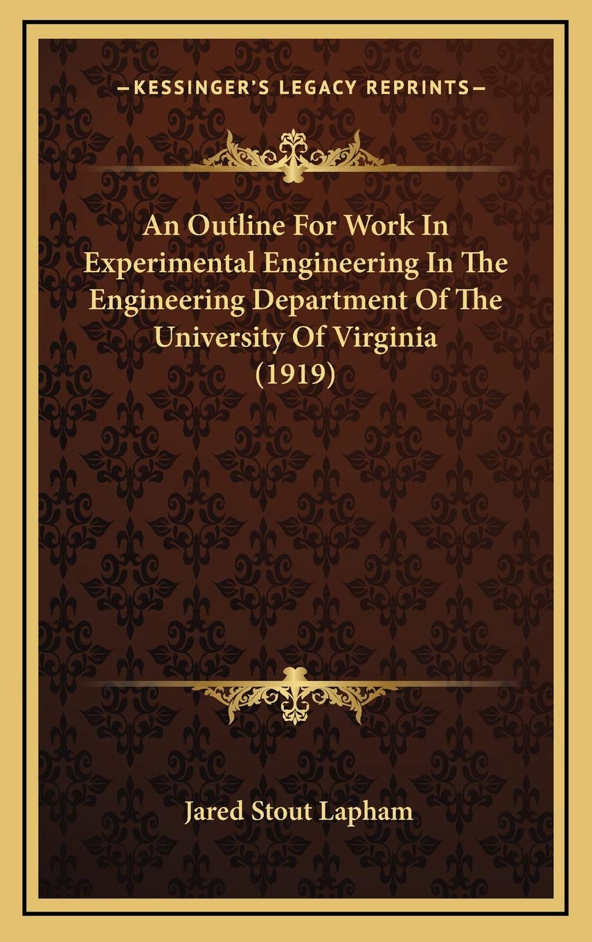 An Outline For Work In Experimental Engineering In The Engineering Department Of The University Of Virginia (1919) Contemporary literature